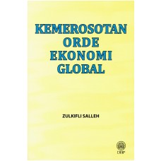 KEMEROSOTAN ORDE EKONOMI GLOBAL